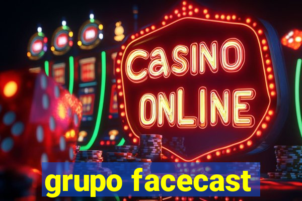 grupo facecast